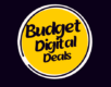 Budget Digital Deals